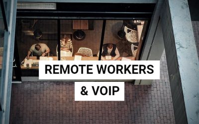 VoIP Assisting Remote Workers